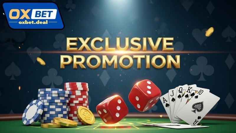 Các chương trình khuyến mãi độc quyền tại Oxbet